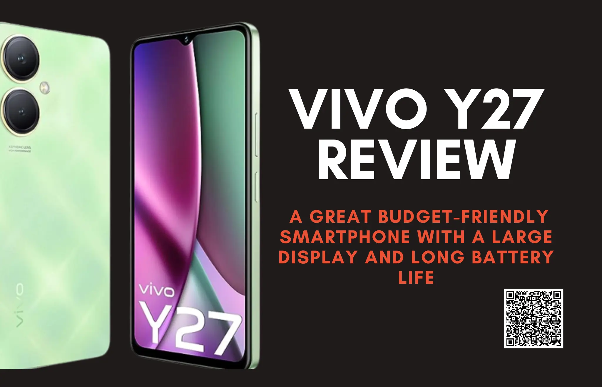 Vivo Y27 Review A Great Budget-Friendly Smartphone with a Large Display and Long Battery Life